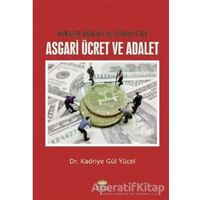 Avrupa Birliği ve Türkiye’de Asgari Ücret ve Adalet - Kadriye Gül Yücel - Nobel Bilimsel Eserler