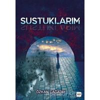 Sustuklarım - Özkan Çağatay - Tilki Kitap