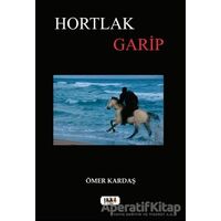 Hortlak Garip - Ömer Kardaş - Tilki Kitap