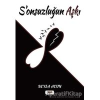 Sonsuzluğun Aşkı - Beyza Acun - Tilki Kitap