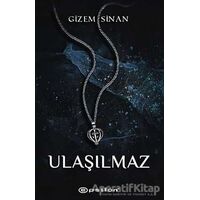 Ulaşılmaz - Gizem Sinan - Epsilon Yayınevi