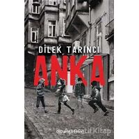 Anka - Dilek Tarıncı - Epsilon Yayınevi