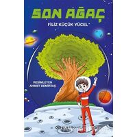 Son Ağaç - Filiz Küçük Yücel - Epsilon Yayınevi