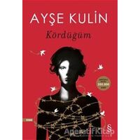 Kördüğüm - Ayşe Kulin - Everest Yayınları