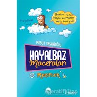 Hayalbazın Maceraları - Mucitler - Mesut Ensarioğlu - Martı Çocuk Yayınları