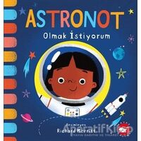 Astronot Olmak İstiyorum - Kolektif - Beyaz Balina Yayınları