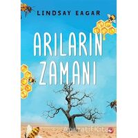 Arıların Zamanı - Lindsay Eagar - Beyaz Balina Yayınları