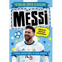 Messi - Futbolun Süper Yıldızları - Simon Mugford - Beyaz Balina Yayınları