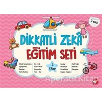 Dikkatli Zeka Eğitim Seti 1. Kitap (3 Yaş) - Neşe Duran - Beyaz Balina Yayınları