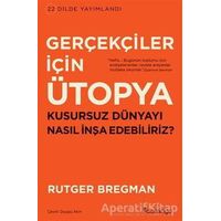 Gerçekçiler İçin Ütopya - Rutger Bregman - Domingo Yayınevi