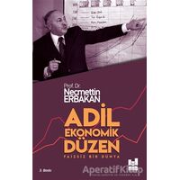 Adil Ekonomik Düzen - Necmettin Erbakan - Mgv Yayınları