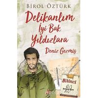 Deniz Gezmiş: Delikanlım İyi Bak Yıldızlara - Birol Öztürk - Dokuz Yayınları