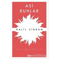 Asi Ruhlar - Halil Cibran - Zeplin Kitap
