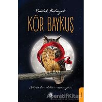 Kör Baykuş - Sadık Hidayet - Dorlion Yayınları