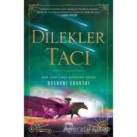 Dilekler Tacı - Roshani Chokshi - Yabancı Yayınları