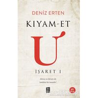 Kıyam-et U: İşaret 1 - Deniz Erten - Mona Kitap