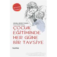 Çocuk Eğitiminde Her Güne Bir Tavsiye - Zehra Binici Tekin - Hayykitap