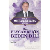 Hz. Peygamberin Beden Dili - Mustafa Karataş - Hayykitap