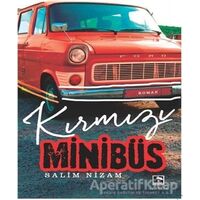Kırmızı Minibüs - Salim Nizam - Çınaraltı Yayınları