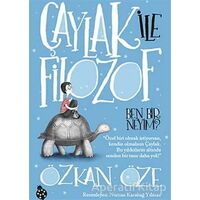 Çaylak ile Filozof 1: Ben Bir Neyim? - Özkan Öze - Uğurböceği Yayınları