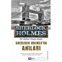 Sherlock Holmesun Anıları - Sherlock Holmes - Sir Arthur Conan Doyle - Siyah Beyaz Yayınları