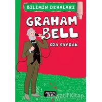 Graham Bell - Bilimin Dehaları - Eda Bayrak - Yediveren Çocuk