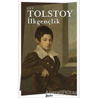 İlkgençlik - Lev Nikolayeviç Tolstoy - Zeplin Kitap