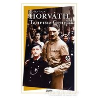 Tanrısız Gençlik - Ödön von Horvath - Zeplin Kitap