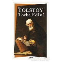Tövbe Edin! - Lev Nikolayeviç Tolstoy - Zeplin Kitap