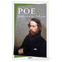 Tükenmiş Adam - Edgar Allan Poe - Zeplin Kitap