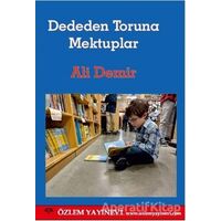 Dededen Toruna Mektuplar - Ali Demir - Özlem Yayınevi