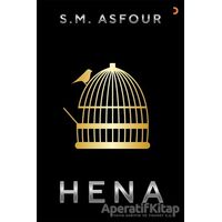 Hena - S. M. Asfour - Cinius Yayınları