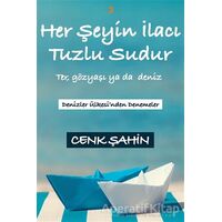 Her Şeyin İlacı Tuzlu Sudur - Cenk Şahin - Cinius Yayınları