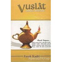 Vuslat - Sancılı Seneler 2 - Faruk Kadri - Eğitim Yayınevi