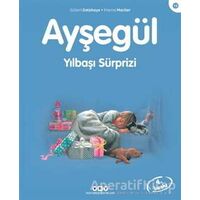 Ayşegül Yılbaşı Sürprizi - Gilbert Delahaye - Yapı Kredi Yayınları