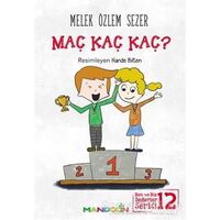 Maç Kaç Kaç? - Melek Özlem Sezer - Mandolin Yayınları