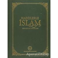 Hadislerle İslam (Orta Boy) - Kolektif - Diyanet İşleri Başkanlığı