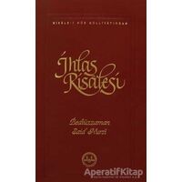 İhlas Risalesi - Bediüzzaman Said Nursi - Diyanet İşleri Başkanlığı