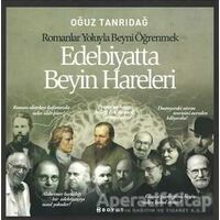 Edebiyatta Beyin Hareleri - Oğuz Tanrıdağ - Boyut Yayın Grubu