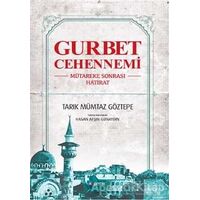 Gurbet Cehennemi - Tarık Mümtaz Göztepe - Kopernik Kitap