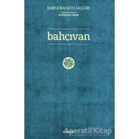 Bahçıvan - Rabindranath Tagore - Kopernik Kitap