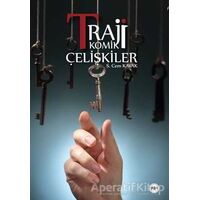 Trajikomik Çelişkiler - S. Cem Kavak - Tilki Kitap
