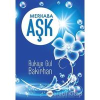 Merhaba Aşk - Rukiye Gül Bakırhan - Tilki Kitap