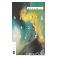Milyon Sesli Mızıka - Ali Emre - Ketebe Yayınları