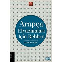 Arapça Elyazmaları İçin Rehber - Adam Gacek - Klasik Yayınları