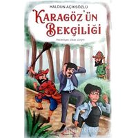 Karagözün Bekçiliği - Haldun Açıksözlü - Kırmızı Çatı Yayınları