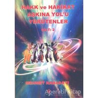 Hakk ve Hakikat Aşkına Yolu Yürütenler Cilt 2 - Mehmet Kabadayı - Can Yayınları (Ali Adil Atalay)