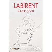Labirent - Kadir Çevik - Yeni İnsan Yayınevi