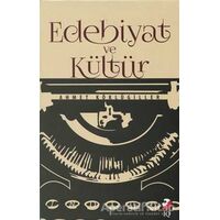 Edebiyat ve Kültür - Ahmet Köklügiller - IQ Kültür Sanat Yayıncılık