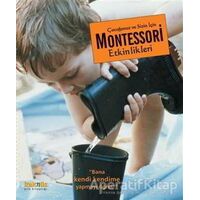Çocuğunuz ve Sizin İçin Montessori Etkinlikleri - Maja Pitamic - Kaknüs Yayınları